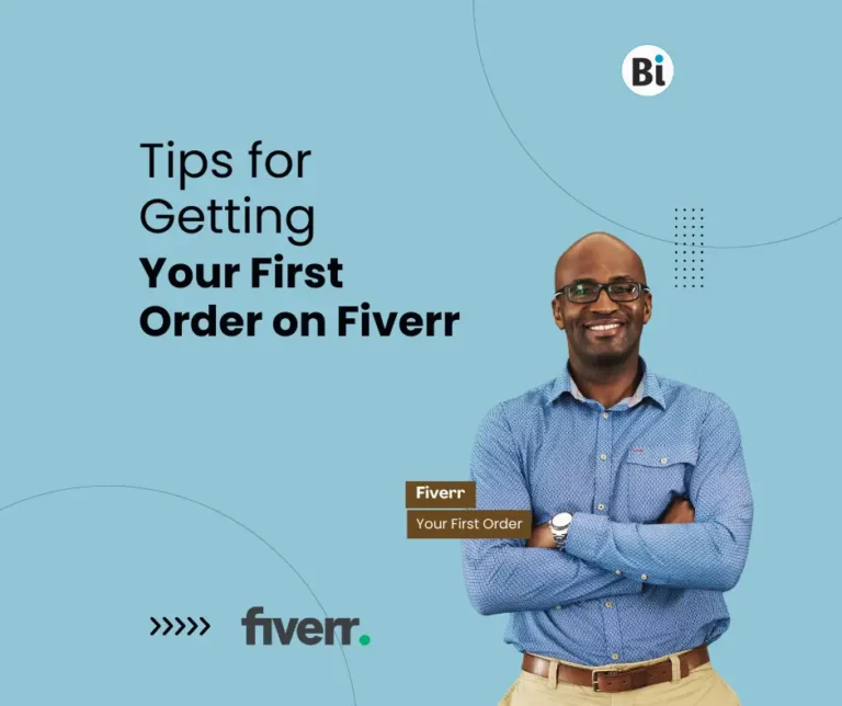Tips for Getting Your First Order on Fiverr